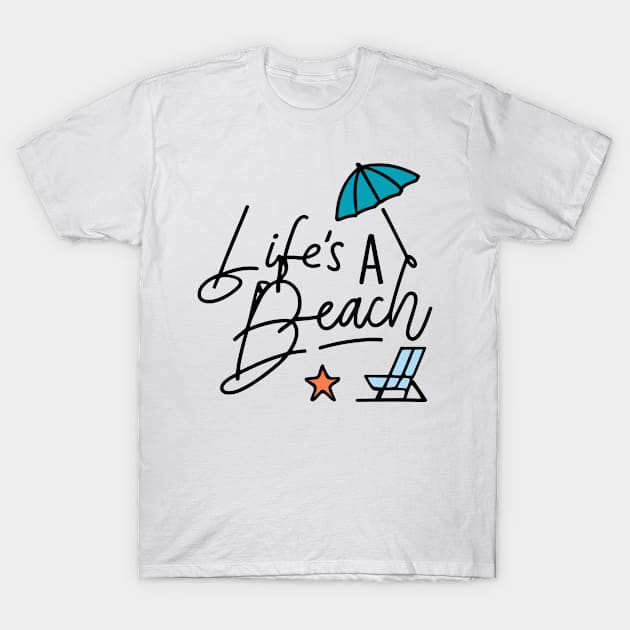 Lifes a Beach - Beach Theme Retro Summer Ocean Lovers T-Shirt by stickercuffs